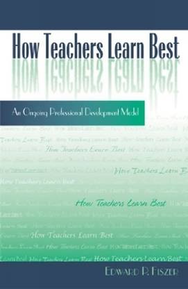How Teachers Learn Best