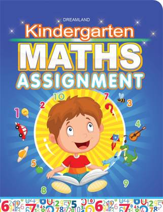 Kindergarten Maths Assignment - Book for Kids Ages 2-5 Early Learning Activity Book with Counting, Numbers, Shapes, Patterns & Basic Math Exercises
