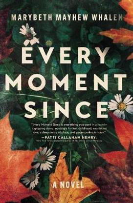 Every Moment Since