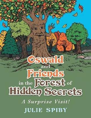 Oswald and Friends in the Forest of Hidden Secrets
