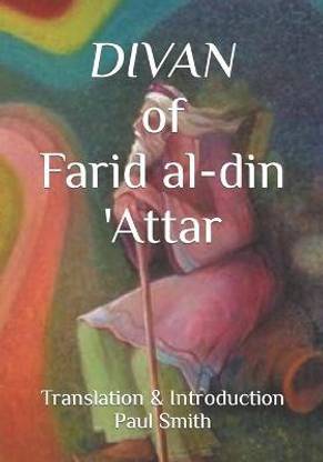 Divan of Farid Al-Din 'Attar