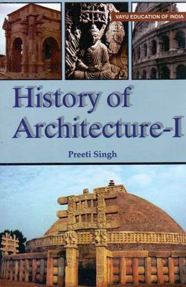 History of Architecture-I  - History of Architecture-I (Paperback, Preeti Singh)