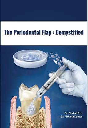 The Periodontal Flap Demystified
