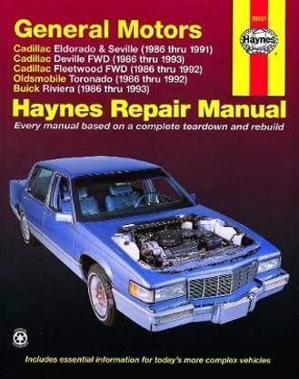 General Motors covering Cadillac Eldorado & Seville (86-91), Cadillac Deville FWD (86-93), Cadillac Fleetwood FWD (86-92), Oldsmobile Toronado (86-92), & Buick Riviera (86-93) Haynes Repair Manual (USA)