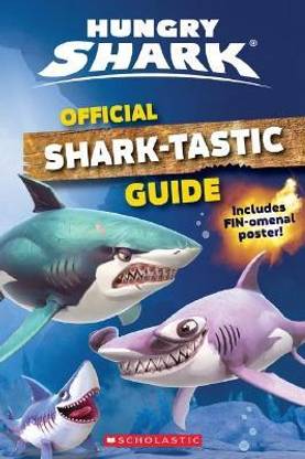 Official Shark-tastic Guide (Hungry Shark)