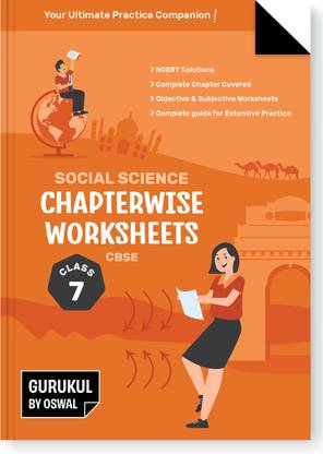 Cbse Chapterwise Worksheets Social Science: Class VII (Edition2023)  - NCERT Solutions, Objective & Subjective Questions, Latest Syllabus Covered