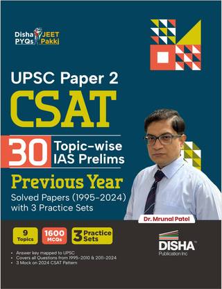 UPSC Paper 2 CSAT 30 Topic-wise IAS Prelims Previous Year Solved Papers (1995 - 2024) with 3 Practice Sets | Civil Services Aptitude Test PYQs Question Bank & Mock Tests