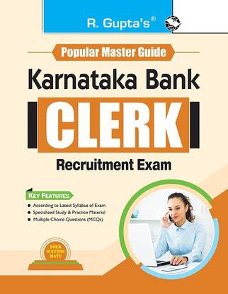 Karnataka Bank : CLERK Recruitment Exam Guide