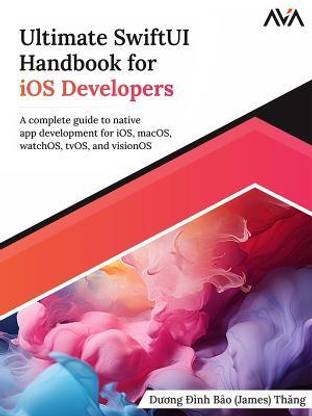 Ultimate SwiftUI Handbook for iOS Developers 2023