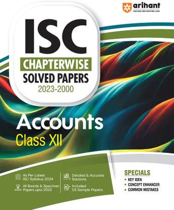 ISC Chapterwise Solved Papers 2023-2000 Accounts Class 12th Ninth Edition