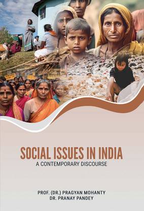 SOCIAL ISSUES IN INDIA: A CONTEMPORARY DISCOURSE