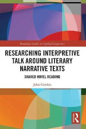 Researching Interpretive Talk Around Literary Narrative Texts
