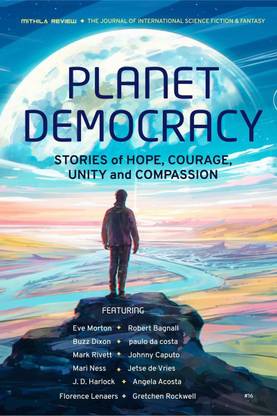 Planet Democracy  - Stories of Hope, Courage, Unity & Compassion