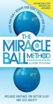 The Miracle Ball Method, Revised Edition