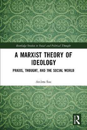 A Marxist Theory of Ideology