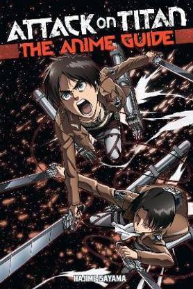 Attack On Titan: The Anime Guide