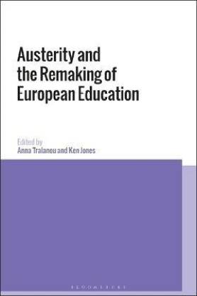 Austerity and the Remaking of European Education