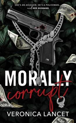 Morally Corrupt Paperback – 
by Veronica Lancet (Author)