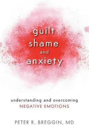 Guilt, Shame, and Anxiety