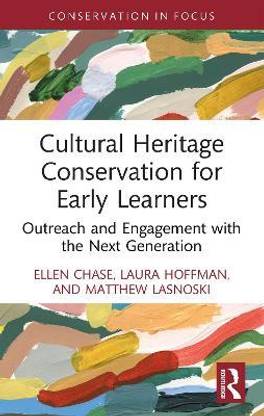 Cultural Heritage Conservation for Early Learners