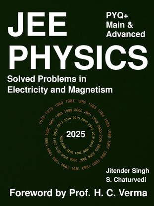 Jee Main and Advanced Physics Pyq+: Solved Problems in Electricity and