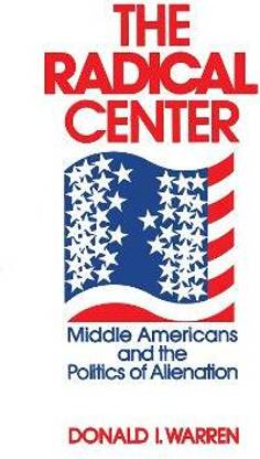The Radical Center