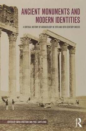 Ancient Monuments and Modern Identities