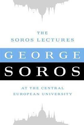 The Soros Lectures