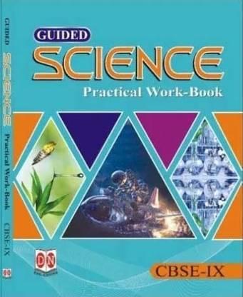 Guided Practical Work Book Science For Class 9