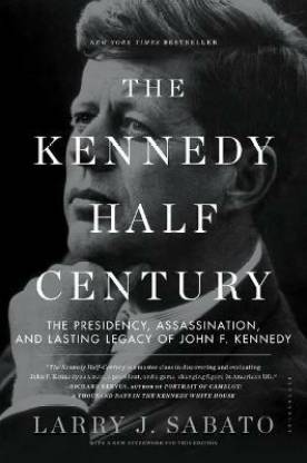 The Kennedy Half-Century