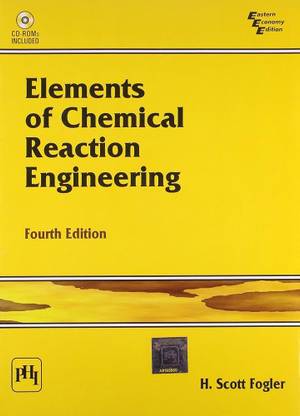 Elements of Chemical Reaction Engineering 4e