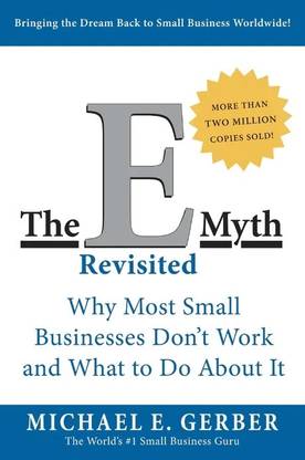 E-Myth Revisited