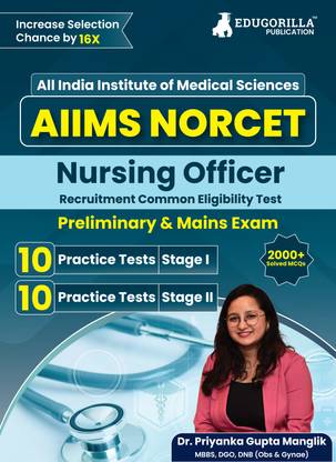 AIIMS NORCET [Nursing Officers Recruitment Common Entrance Test  - Nursing Officers Recruitment Common Entrance Test (Preliminary & Main) - 20 Practice Tests