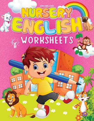 Nursery English Worksheets  - Kids Ages 2-5 – Early Learning Activity Book with 100+ Fun Illustrated Exercises, Vocabulary Building, Writing Practice & Brainstorming Worksheets