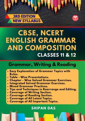 CBSE, NCERT English Grammar and Composition - Class 11 & 12. (Class XI & XII)
