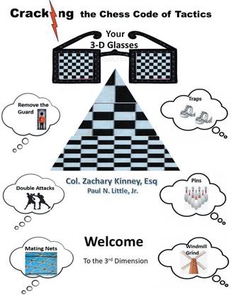 Cracking the Chess Code of Tactics Your 3-D Glasses
