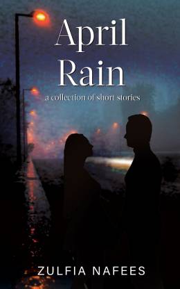 April Rain - A Collection of Short Stories