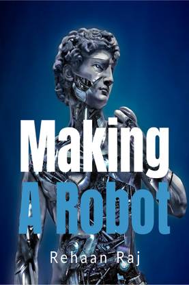 Making A Robot