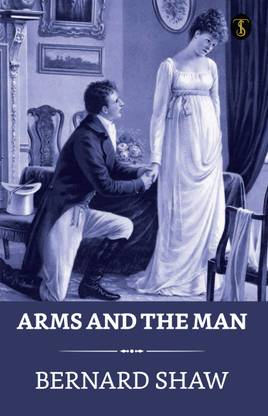 Arms and The Man