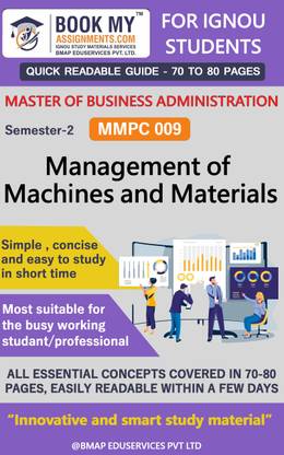IGNOU MMPC 009 Management of Machines and Materials Quick Readable Notes | Important Topic-wise Conceptual Notes | Master of Business Administration (MBA)