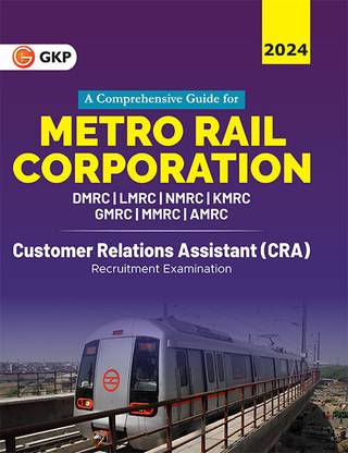 GKP Metro Rail Corporation 2024 : Customer Relations Assistant (CRA) - Guide