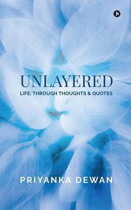 Unlayered  - Life: Through Thoughts & Quotes