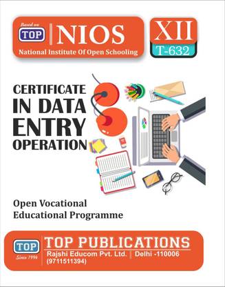 टॉप NIOS क्लास 12 सर्टिफिकेट इन डेटा एंट्री ऑपरेशन T 632 गाइड ओपन वोकेशनल एजुकेशनल प्रोग्राम बेस्ड ऑन NIOS