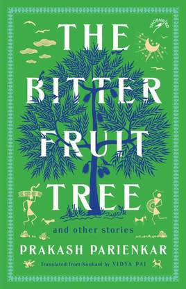 The Bitter Fruit Tree And Other Stories