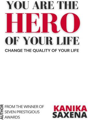 You are the Hero of your Life