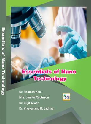 ESSENTIALS OF NANO TECHNOLOGY