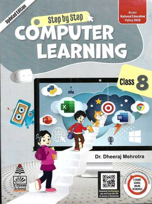 STEP BY STEP COMPUTER LEARNING FOR CLASS-8 (LATEST UPDATE EDITION-2022 ...