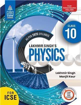 Lakhmir Singh’s Physics Icse Class 10 (As Per 2025 Syllabus) Nep 2020