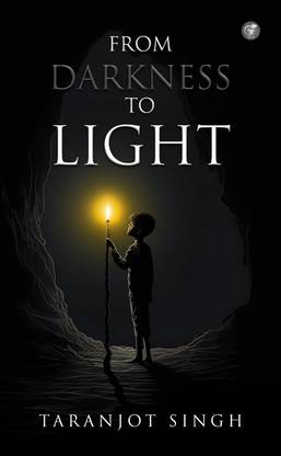 From Darkness to Light