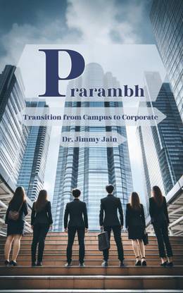 Prarambh  - Transition from Campus to Corporate